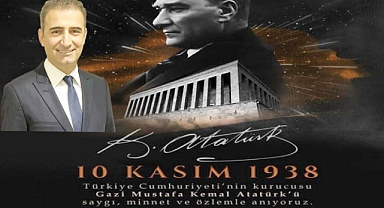 Soner Dayı'nın 10 Kasım Atatürk'ü Anma Günü Mesajı