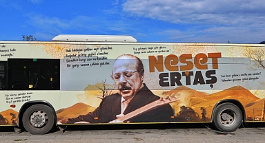 Neşet Ertaş, İETT’nin kendisi için özel olarak tasarladığı otobüs ile anılıyor.