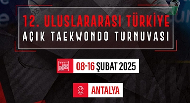 12. Uluslararası Türkiye Açık Taekwodo Turnuvası