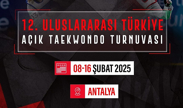 12. Uluslararası Türkiye Açık Taekwodo Turnuvası