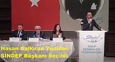 Hasan Dalkıran Yeniden SİNDEF Başkanı Seçildi.