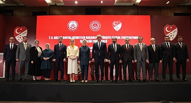 Aile ve Sosyal Hizmetler Bakanlığı ile TFF arasında iş birliği protokolü imzalandı