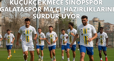 Küçükçekmece Sinopspor A.Ş, Galata Spor Deplasmanına Kararlı Hazırlanıyor