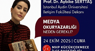 Prof. Dr. Aybike Serttaş Küçükçekmece’de Medya Okuryazarlığını Anlatacak