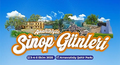 Sinop Günleri Arnavutköy’de Başlıyor!