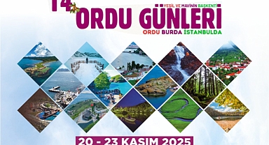 14. Ordu Günleri – İstanbul’da Büyük Buluşma