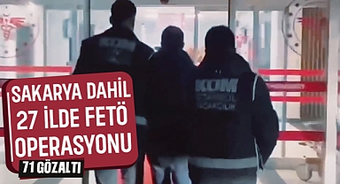İstanbul Merkezli 27 İlde FETÖ Operasyonu: 71 Şüpheli Yakalandı