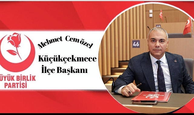 Büyük Birlik Partisi Küçükçekmece İlçe Başkanı Mehmet Cem Özel’in Yeni Yıl Kutlama Mesajı