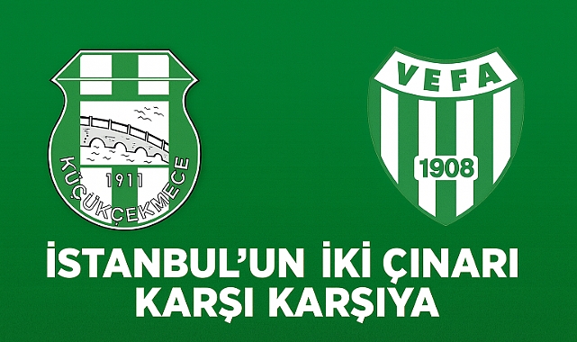 “İstanbul’un İki Çınarı Karşı Karşıya”