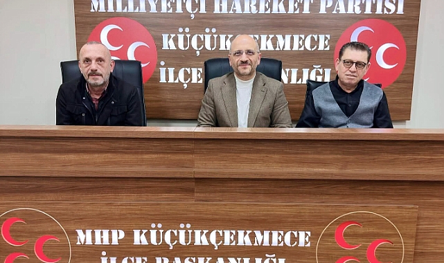 MHP Küçükçekmece İlçe Başkanlığı Haftalık Olağan Toplantısını Gerçekleştirdi