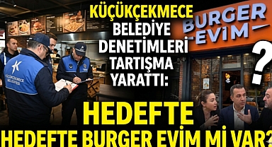 CHP’li Belediyeden Burger Evim’e Çifte Standart mı Uygulanıyor?