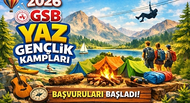2026 GSB Yaz Gençlik Kampları Başvuruları Başladı