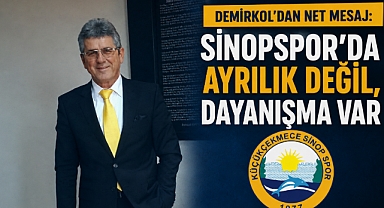 Demirkol’dan Net Mesaj: “Sinopspor’da Ayrılık Değil, Dayanışma Var”