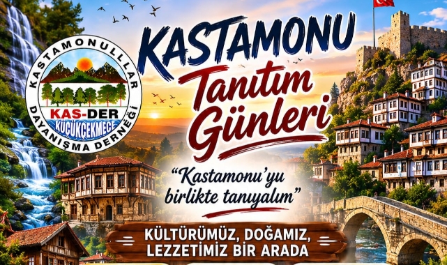 Kastamonu Tanıtım Günleri Küçükçekmece'de Başlıyor: Kültür, Dayanışma ve Sosyal Sorumluluk Bir Arada