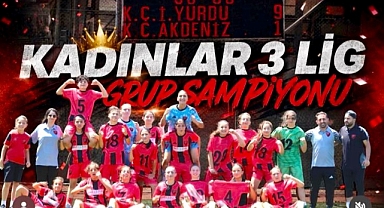 Küçükçekmece İdman Yurdu Kadınları Grup Şampiyonu Oldu