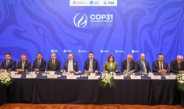  Kurum ve Hisarcıklıoğlu’ndan COP31’e özel sektör çağrısı 